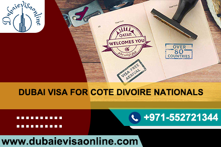 Dubai Visa For Cote D Ivoire Citizens | Apply Dubai E Visa Online