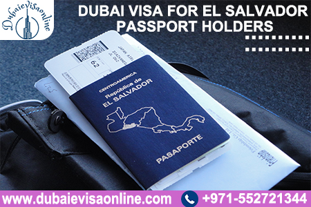 Dubai Visa For El Salvador Citizens - Requirements, And Process