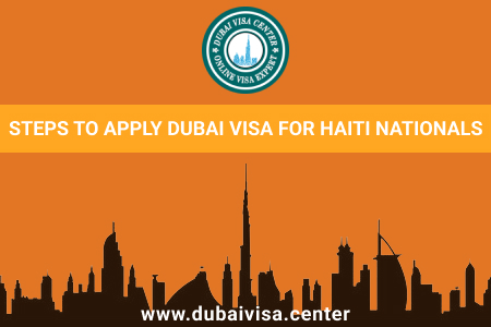 Dubai Visa for Haitians 2026: Requirements, Fees & Fast Online Application