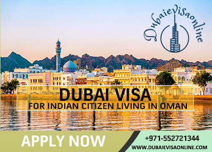 Dubai Visa For Oman Citizens - Requirements, Fees & How To Apply