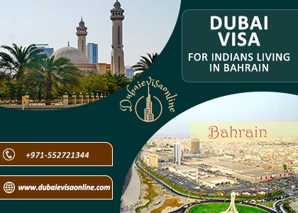 Dubai Visa For Bahrain Citizens | Apply Online, Requirements & Fees