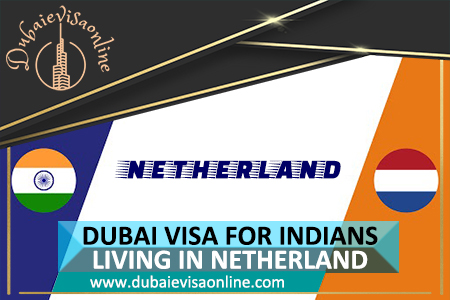 Dubai Visa For Dutch Citizens | Apply From The Netherlands Online