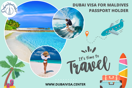 Dubai Visa for Maldives Citizens 2026 - Requirements, Processing & Online Application
