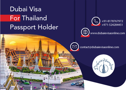 Dubai Visa For Thai Citizens - Requirements, Fees & Online Application