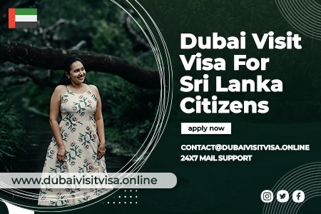 Dubai Visa For Sri Lankan Citizens 2026 | Apply Online Easily