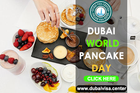 Dubai World Pancake Day 2026 | Best Pancake Spots & Visa Guide