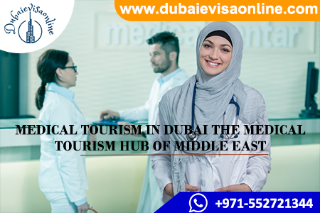 Dubai Medical Tourism Guide | Treatment, Benefits & Visa Support