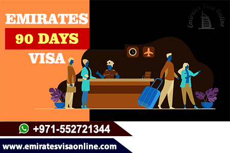 Emirates 90 Days Visa 2026 - Apply Online For Long-term Uae Stay