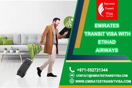 Emirates Transit Visa 2026 With Etihad | 48 | 96-hour Guide, Requirements & Steps