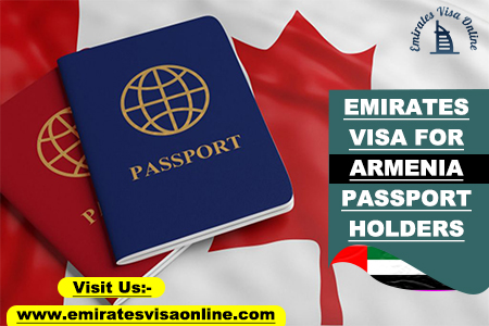 Emirates Visa For Armenian Citizens 2026 - Apply Online, Fees & Process