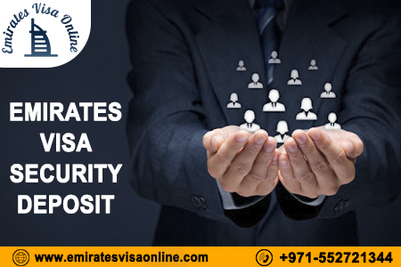 Emirates Visa Security Deposit - Complete Guide