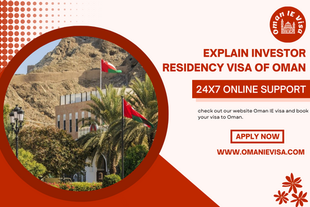 Oman Investor Residence Visa 2026 | Apply For 5 & 10-year Investor Visa
