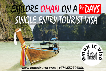 Explore Oman On A 14 Days Single Entry Tourist Visa