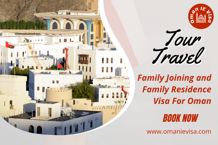 Oman Family Residence Visa 2026 | Apply Oman Visa Online