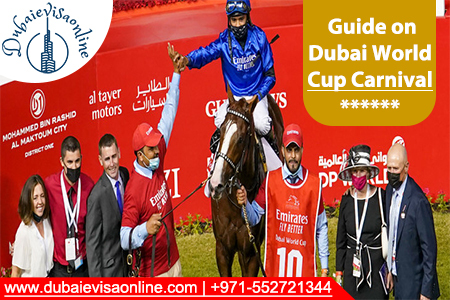 Complete Guide On Dubai World Cup Carnival