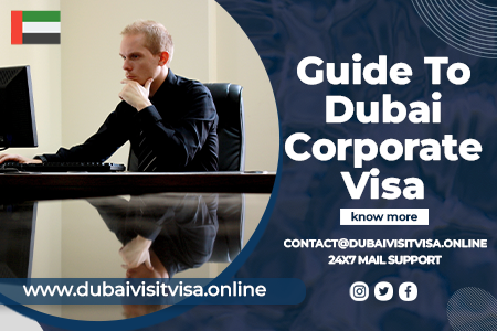 Dubai Corporate Visa 2026 | Types, Eligibility, Documents & Online Application
