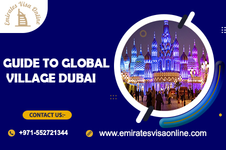 Global Village Dubai 2026 - Tickets, Pavilions, Events & Complete Visitor Guide