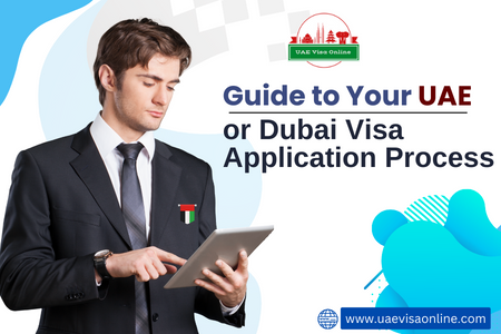 Guide To Your Uae Or Dubai Visa Application Process