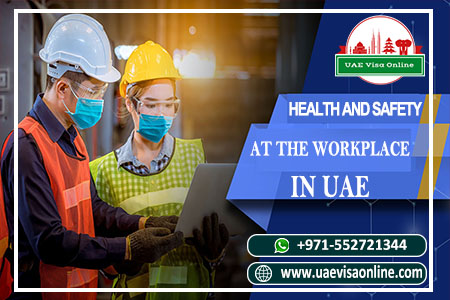 Uae Workplace: Prioritizing Health And Safety In 2024