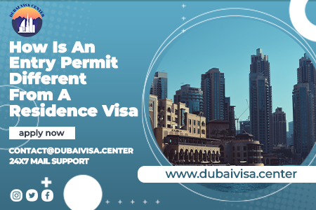 Dubai Residence Visa Vs Entry Permit 2026 - Full Guide For Expats