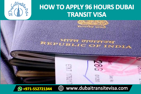 Dubai 96-hour Transit Visa 2026 - Apply Online, Eligibility & Things To Do
