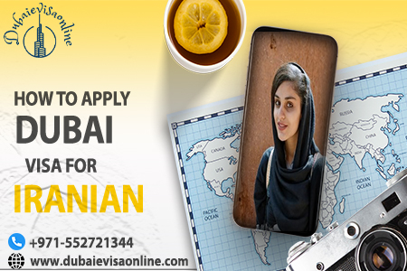 Dubai Visa For Iranian Citizens | Requirements, Fees & How To Apply