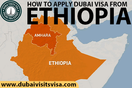 Dubai Visa for Ethiopians 2026 | Dubaivisitsvisa.com