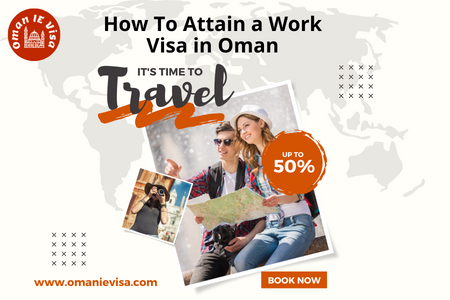 Oman Work Visa 2026 | Requirements, Rules & Apply Oman Evisa Online