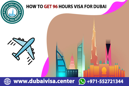 Dubai 96-hour Transit Visa 2026 - Requirements, Fees & Application
