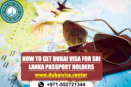 Dubai Visa for Sri Lankans 2026 - Apply Online | Dubai Visa Center