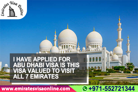 Is An Abu Dhabi Visa Valid For All 7 Emirates? Complete Guide For Travelers