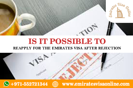 Is It Possible to Reapply for Emirates Visa After Rejection in 2026?