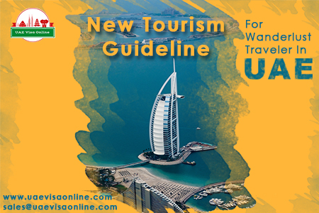 New Tourism Guidelines For Wanderlust Traveler In Uae In 2024