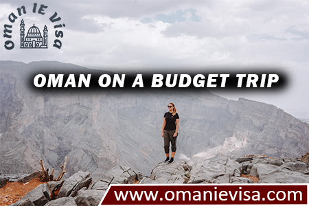 Oman Budget Travel 2026 | Tips To Explore Oman On A Low Budget