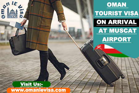 Oman Visa For Indians 2026 - Apply Oman E Visa Online, Requirements & Types