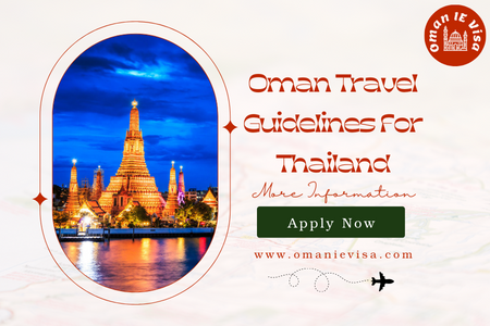 Oman Visa For Thai Citizens 2026 - Apply Oman E Visa Online, Requirements & Validity