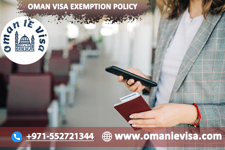Oman Visa Exemption Policy 2026 - New Visa Rules & Oman E Visa Online Guide