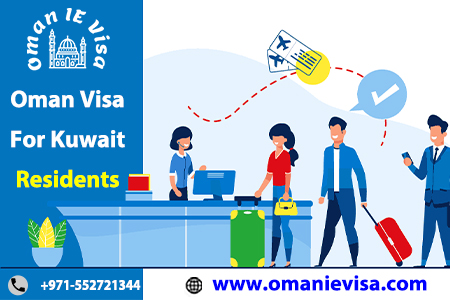 Oman Visa For Kuwait Residents 2026 - Apply Online, Requirements & Fees