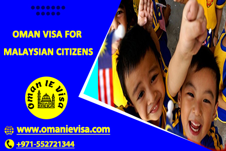 Oman Visa For Malaysian Citizens 2026 - Apply Online, Requirements & Process