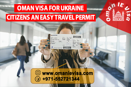 Oman Visa For Ukraine Citizens 2026 | Apply Oman Evisa Online