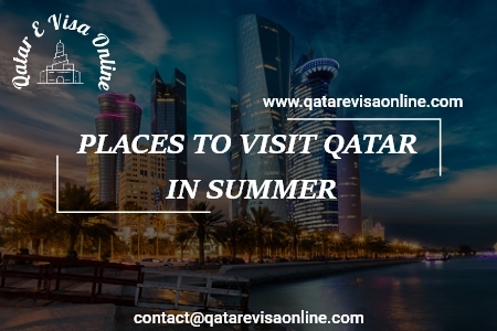 Places To Visit Qatar In Summer