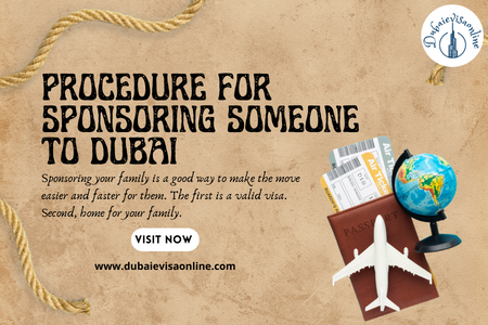 Dubai Family Sponsorship Visa Guide - Eligibility, Requirements & Process