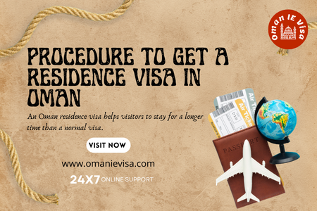 Oman Residence Visa 2026 | Apply, Requirements & Renewal Guide