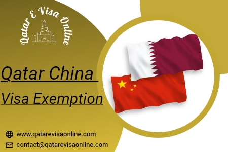 Qatar China Visa Exemption