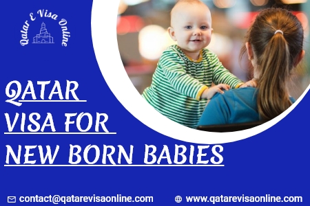 Qatar Visa For New Born Babies
