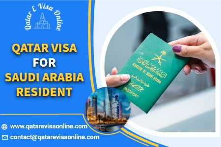 Qatar Visa For Saudi Arabia Resident