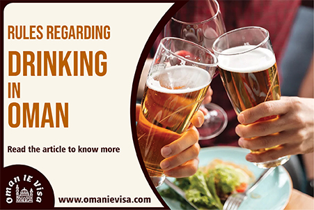Drinking Laws In Oman For Tourists | Alcohol Rules & Oman Evisa Guide