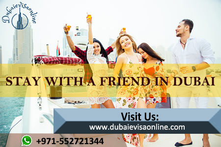 90-day Dubai Visa To Stay With Friends - Eligibility, Process & Tips