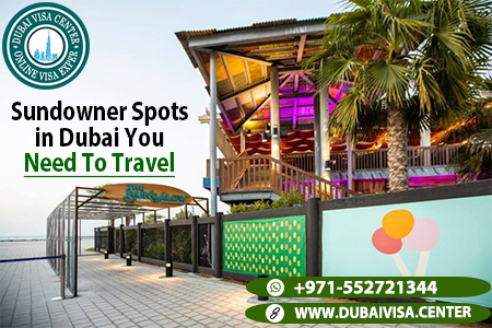 Best Sundowner Spots in Dubai Visa Guide