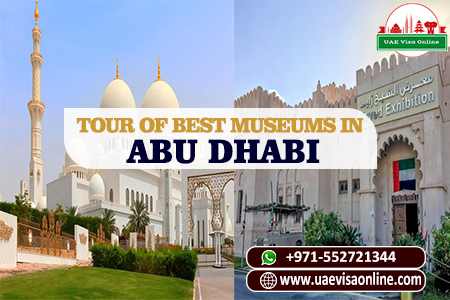 9 Museums In Abu Dhabi To Explore Local History And Heritage
